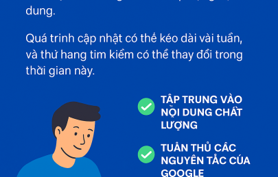 Google cập nhật thuật toán lõi tháng 3/2025: Doanh nghiệp cần làm gì để thích ứng?